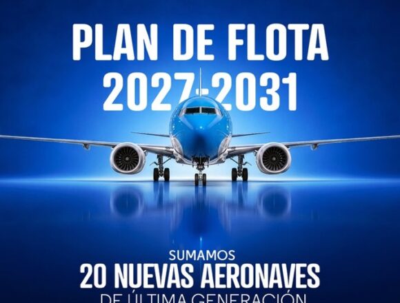 Aerolíneas Argentinas presenta su Plan de Flota 2027–2031 con la incorporación de 20 nuevas aeronaves