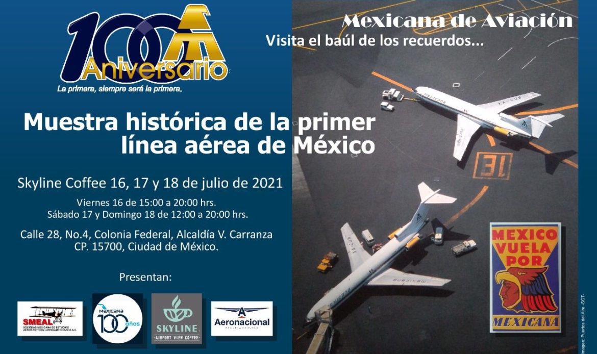 La SMEAL realizará muestra histórica por el centenario de Mexicana de Aviación